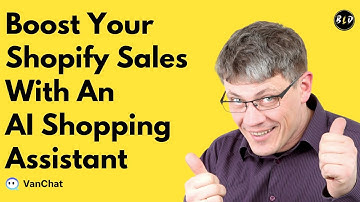 VanChat Review: Is This the Best AI Chatbot for Shopify Sales?