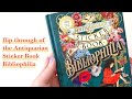 Bibliophilia flip  the antiquarian sticker book  1000 stickers silent quick flip through