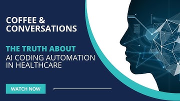 Coffee & Conversations: The Truth About AI Coding Automation In Healthcare