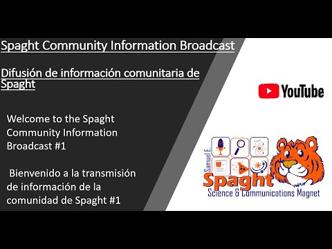 Spaght Community Information Broadcast #1 - Difusión de información comunitaria de Spaght #1 Eng/Esp
