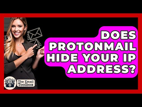 Does ProtonMail Hide