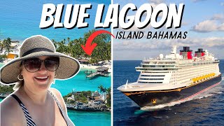 BLUE LAGOON Island  Nassau  Disney Dream Cruise