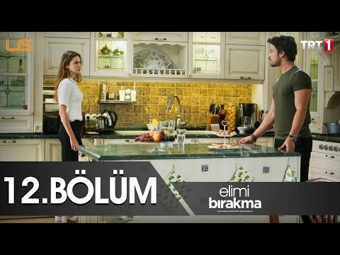 Elimi Bırakma 12. Bölüm