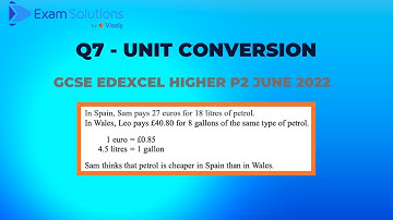GCSE Edexcel June 2022 Higher Paper 2 Q7 - Unit Conversion | ExamSolutions