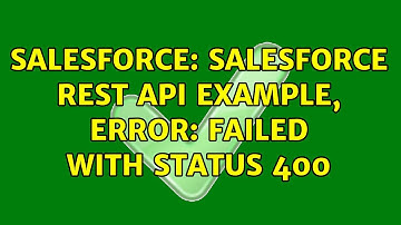 Salesforce: Salesforce REST API example, error: failed with status 400