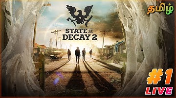 State of Decay 2 Part 1 | Tamil | Eagle Guyz Official | EGz 😇❤️