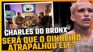 SERÁ QUE TANTO DINHEIRO PREJUDICOU O CHARLES DO BRONX? - GREGORY ROBCOP