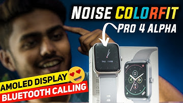 Noise Colorfit PRO 4 ALPHA Review! ⚡️ Best AMOLED Bluetooth Calling Smartwatch 2023?