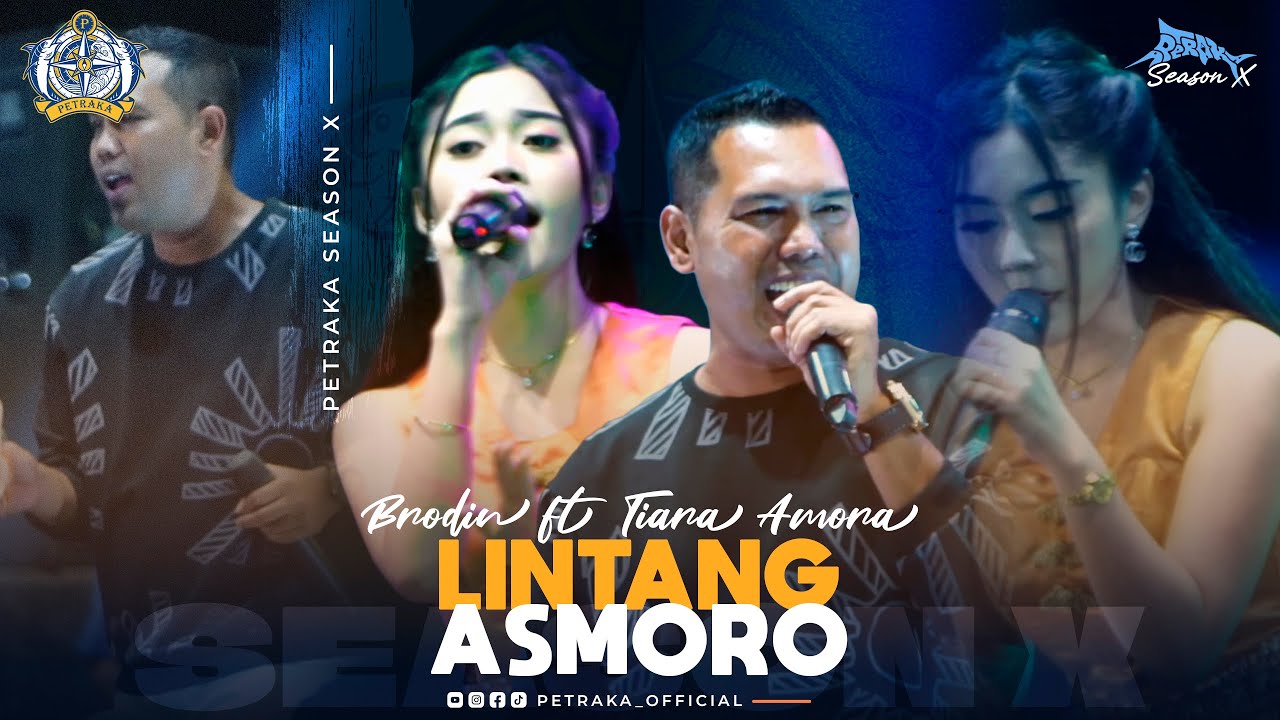 Lintang Asmoro - Brodin ft Tiara Amora New Pallapa (live Petraka 2024) | Season X