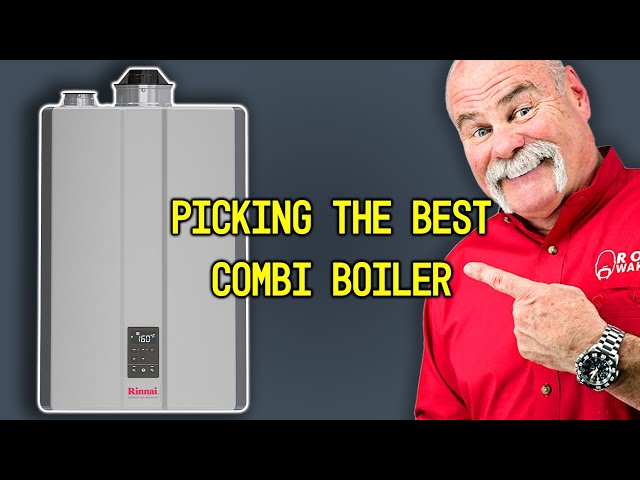 Get a Combi Boiler...It could save you $1,000's class=