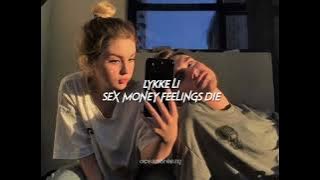 lykke li-sex money feelings die (sped up reverb)