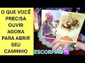 ESCORPIÃO ♏️ O QUE VOCÊ PRECISA OUVIR AGORA ✨️ 🍀 #47tarot 
