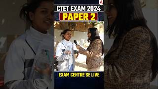 CTET EXAM 2024 PAPER 2 | Live From Centre #ctet2024 #ctetanswerkey2024 #ctetanalysis2024