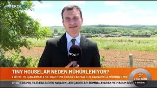 Ekol TV - Tiny Houselar Neden Mühürleniyor? - Av. Gizem Gonce