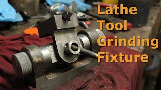 Lathe Tool Grinding Fixture