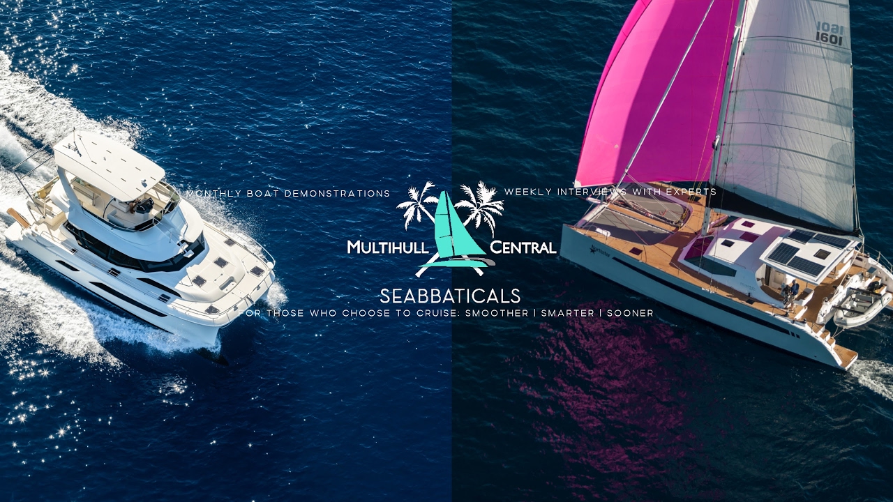 Multihull Central's SEAbbaticals Live Stream