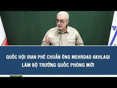 Iranian Parliament confirms Mehrdad Akhlaqi as new Minister of Defense