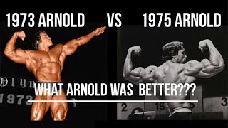 1973 Arnold vs 1975 Arnold - When Was Schwarzenegger At His Best