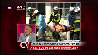 Cultura Verdadera - Desastres naturales en Chile y el mundo - domingo 26 de noviembre de 2017
