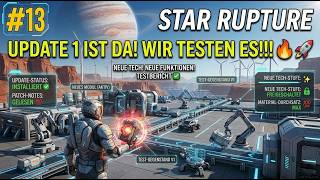 StarRupture UPDATE 1 ist live! 🔥 Wir testen die neuen Features | #13