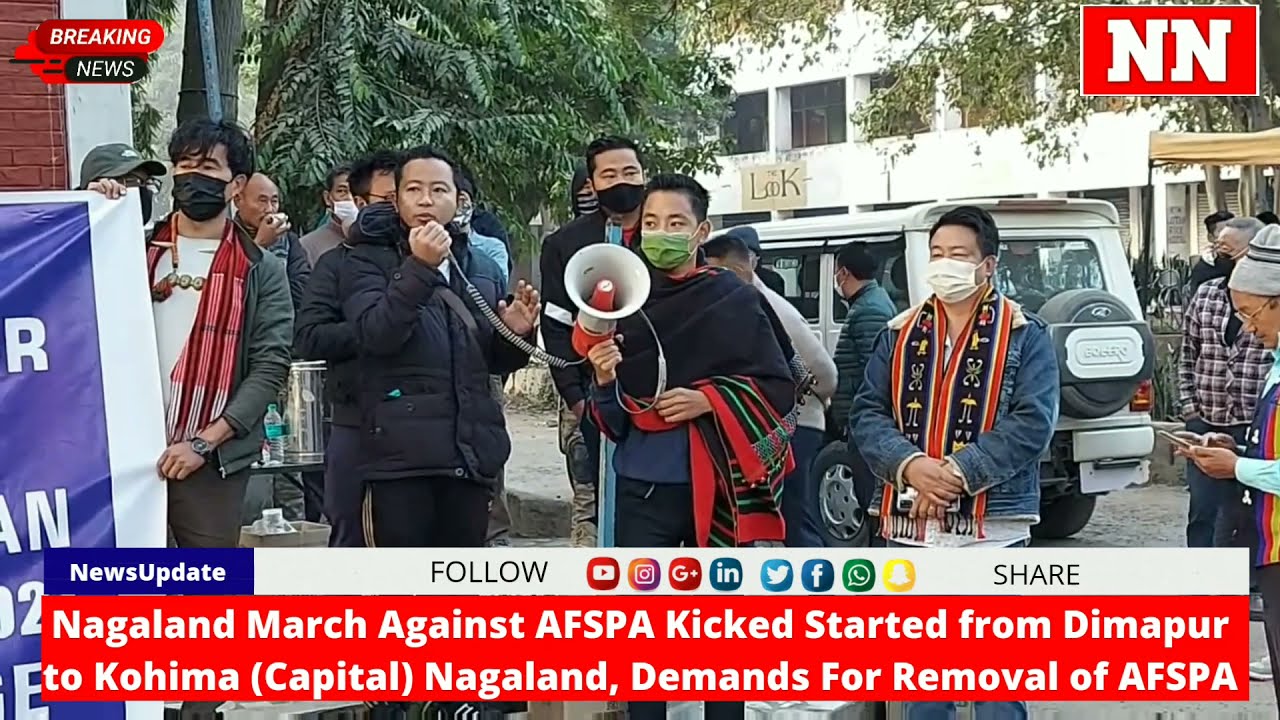 Nagaland March Against AFSPA | Demands Removal of AFSPA | 