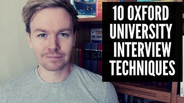 10 Interview Strategies from an Oxford Graduate