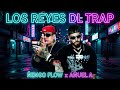 Anuel AA x Ñengo Flow - LOS REYES DEL TRAP (RHLM 2) | Lyric Vídeo | Trap 2026 | Anuel Type Song