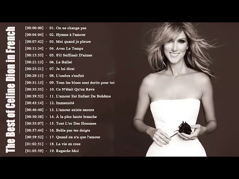 Celine Dion Album Francais Complet 2018 || The Best of Celine Dion in French