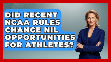 Did Recent NCAA Rules Change NIL Opportunities for Athletes? | Student Athlete Central News