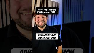 Dieses 260K Stars GitHub Repo musst du kennen #python #github #opensource