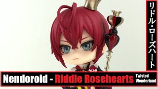 Whga Nendoroid Riddle Rosehearts Twisted Wonderland ねんどろいど リドル ローズハート ツイステッドワンダーランド Youtube