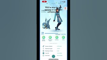 How to skip the gift opening animation on Pokémon go