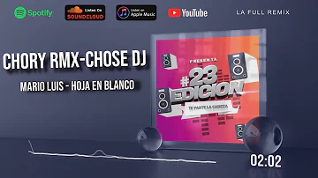 Mario Luis   Hoja En Blanco   Chory Rmx & Chose