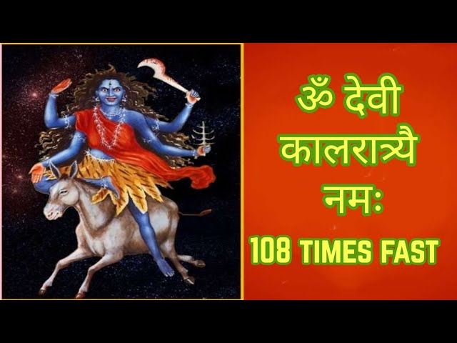 Devi Kalratri Mantra 108 Times class=