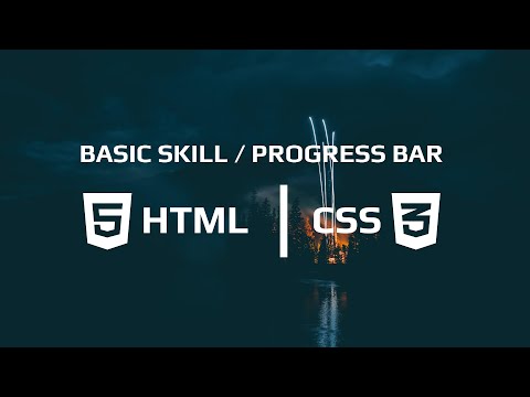 Basic skill bar / progress bar with HTML & CSS