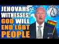 Jehovahs Witnesses: LGBT Community Is Full Of SINNERS