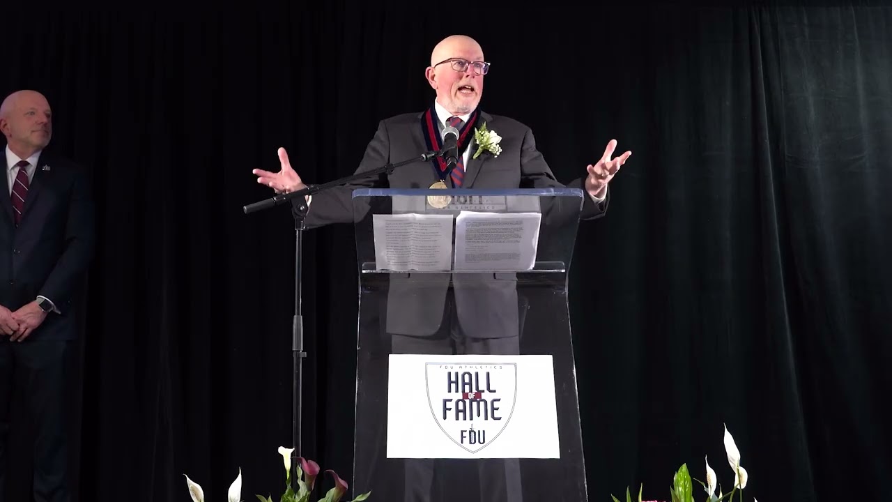 2026 FDU Athletics Hall of Fame - J. Stevens Hurlbut's Speech
