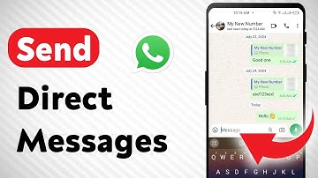 How to Send Direct Messages on WhatsApp (Updated)
