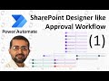 SharePoint Designer like Approval in Power Automate - Part 1 (Selecting approvers dynamically)