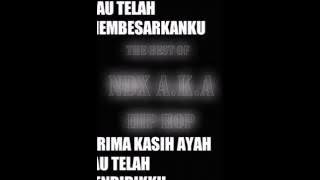 Lirik Lagu NDX AKA ~ Dear My Ortu