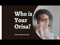 Who is Your Orisa?