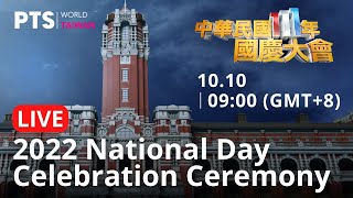LIVE: 2022.10.10｜National Day Celebration Ceremony of the ... 