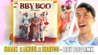 REACCIÓN a BBY BOO (Remix) - iZaak, Jhayco, Anuel AA  [Official Video]