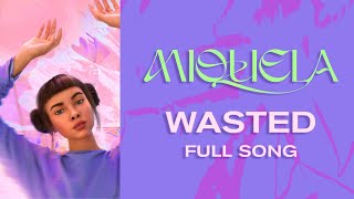 Miquela - Wasted