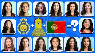 Guess the football players WOMAN version BY JERSEY NUMBER, CLUB, and COUNTRY Ronaldo, Messi, Neymar