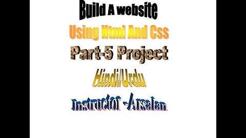 Build A Website using Html And Css Part-5 Hindi/Urdu