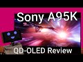 Sony A95K QD-OLED TV Review: If you