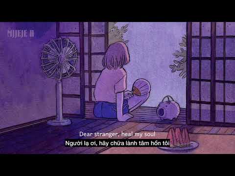 [Vietsub] Dear Stranger - BVG ft. Ayh Okay & Quillko