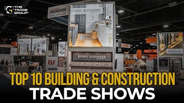 Top 10 Building and Construction Trade Shows [Updated for 2025]