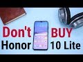 Don't Buy Honor 10 Lite | See Better Options